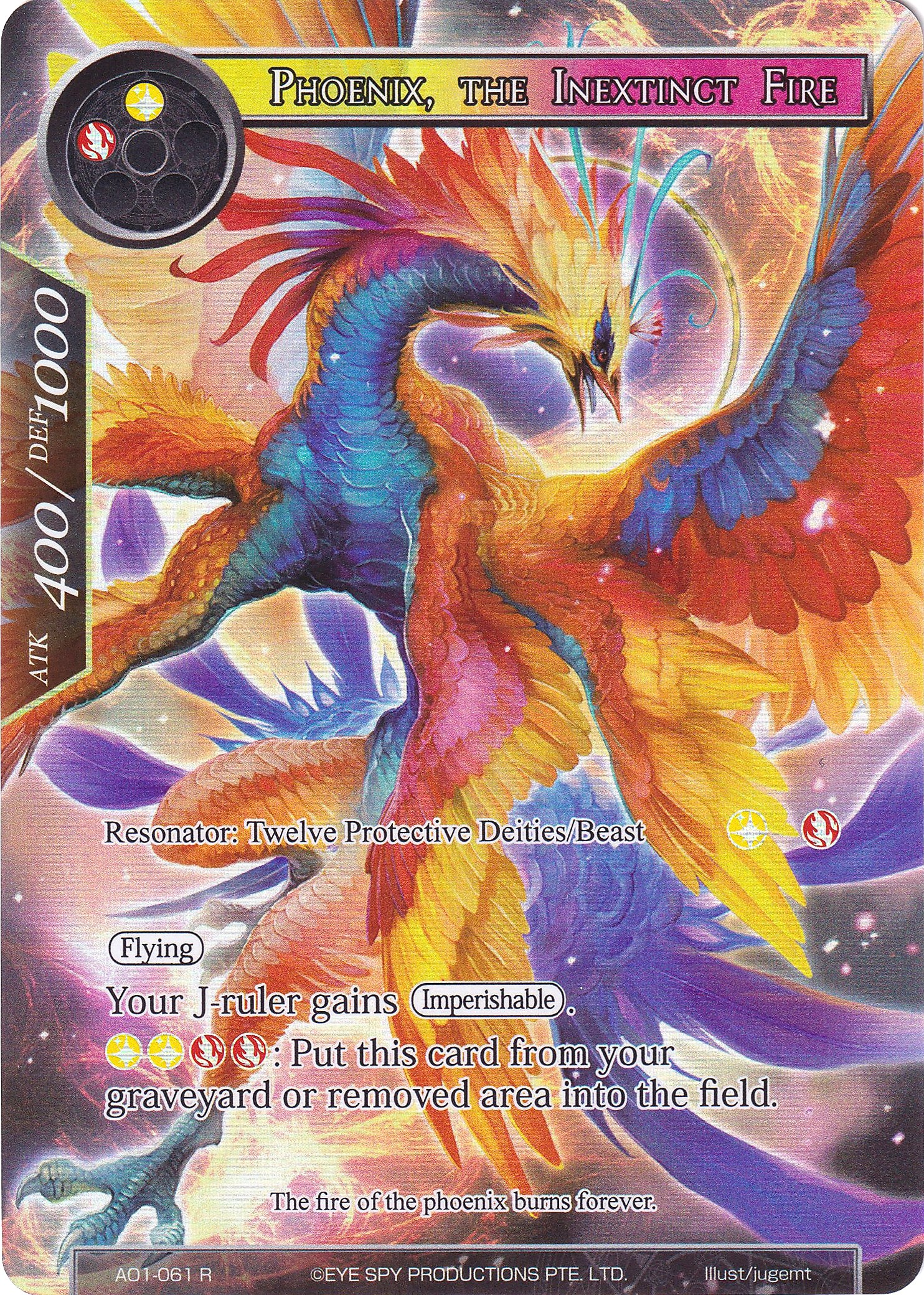 Phoenix, the Inextinct Fire
