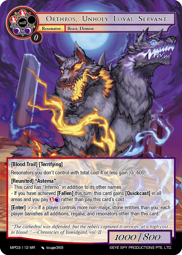 Orthros, Unholy Loyal Servant