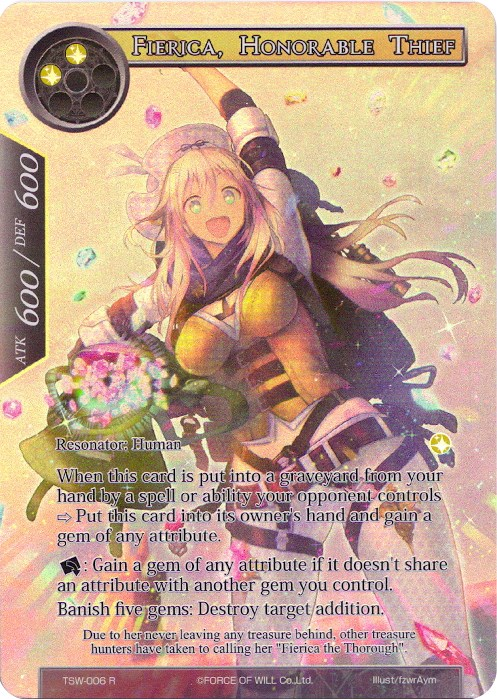 Fierica, Honorable Thief